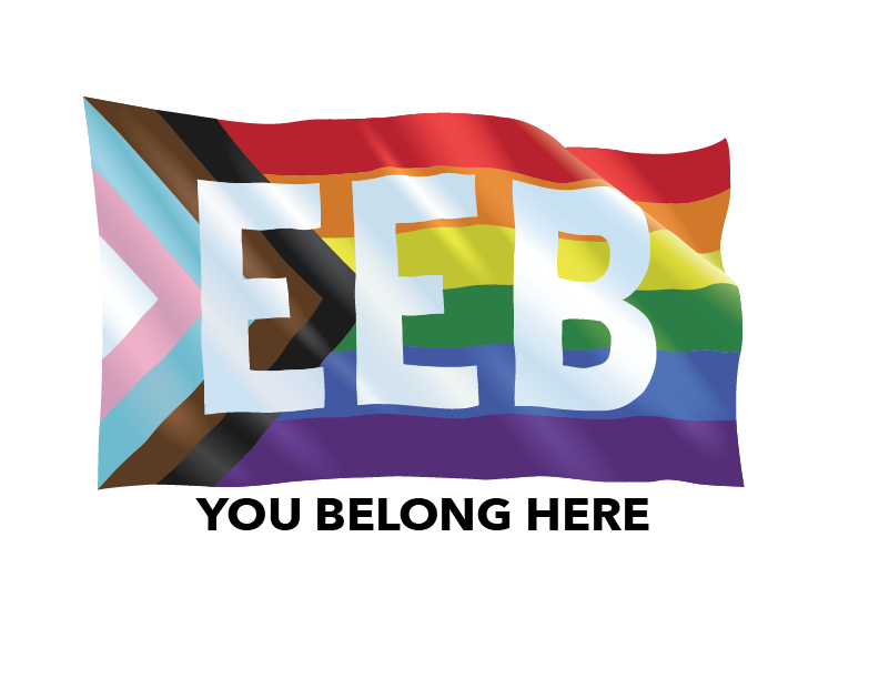 EEB Progress pride flag with caption "You Belong Here"